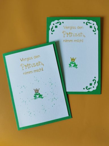 Karten für Verliebte Zwei Karten mit Froschkönig, sehr schlicht mit goldenen Sprenglern und goldenem Text Vergiss den Prinzen, nimm mich