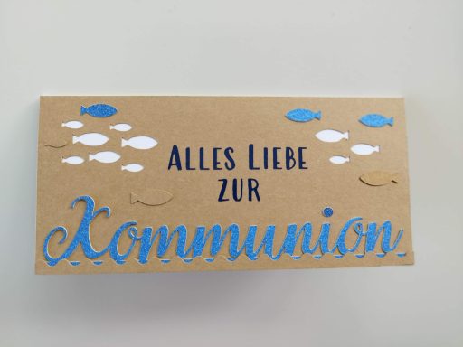 Kommunionskarte Kommunionskarte auf braunen Karton, mit Fischen in blau, braun und weiß und mit dem Text, alles lieber zur Kommunion